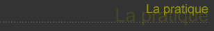 Retour page Pratique